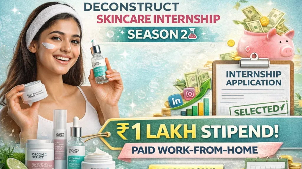 Deconstruct Skincare Internship Season 2 2026